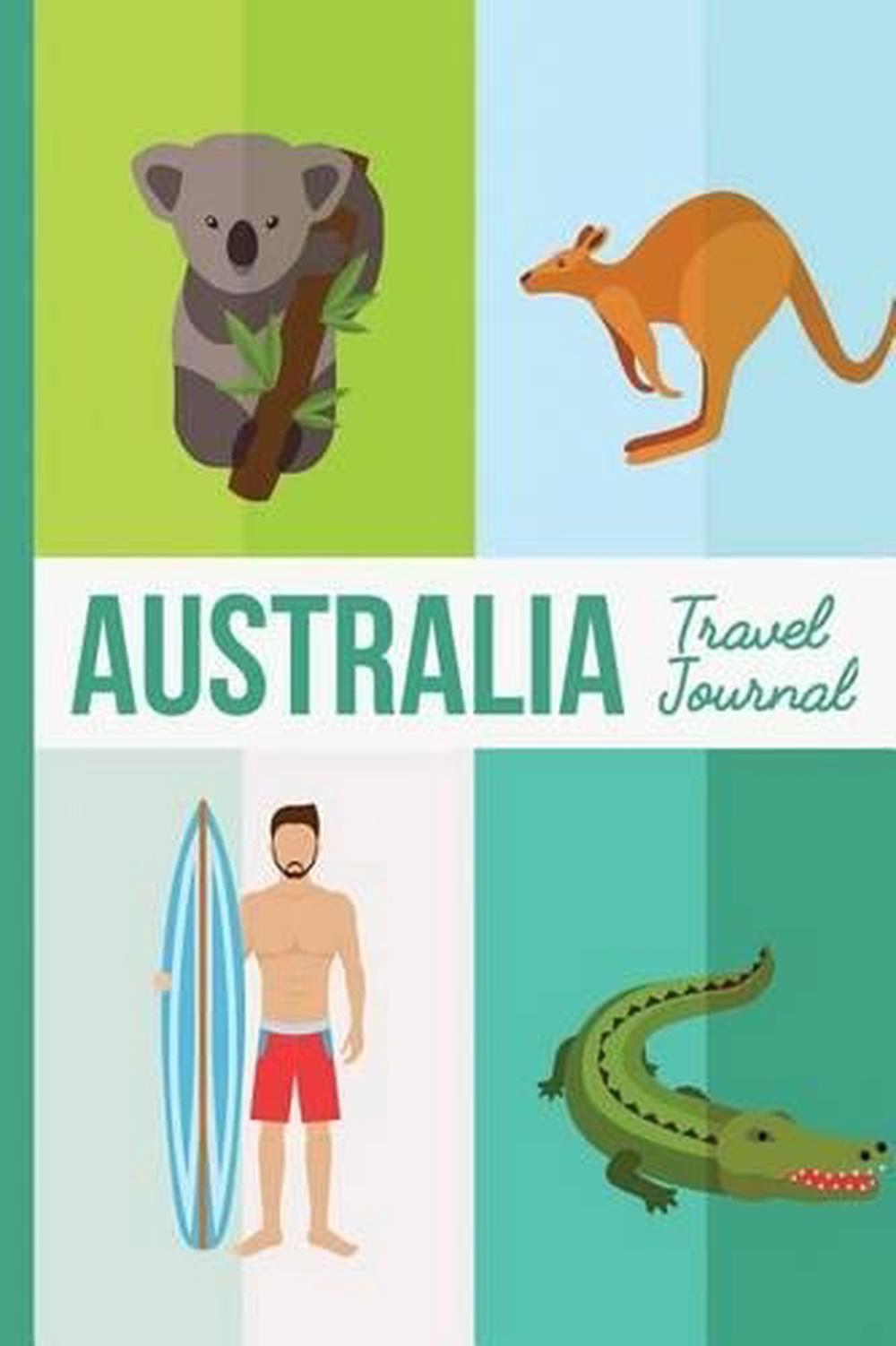 Australia Travel Journal: Wanderlust Journals by Lana Barce (English ...