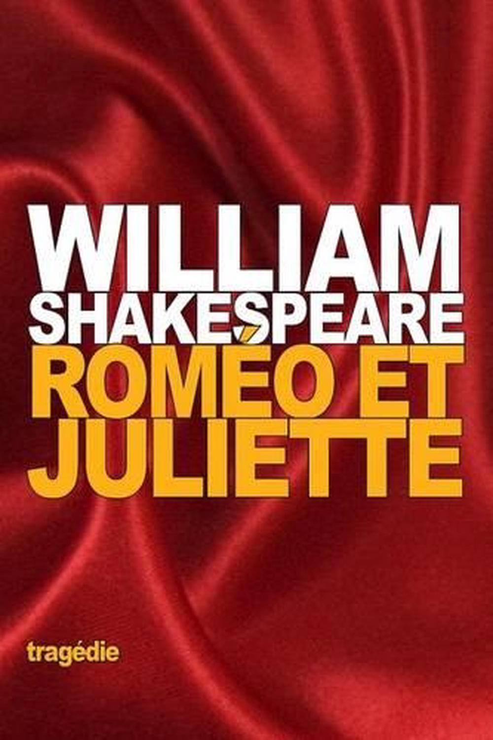 Romeo Et Juliette by William Shakespeare (French) Paperback Book Free Shipping! 9781523242474 eBay Romeo Et Juliette by William Shakespeare (French) Paperback Book Free Shipping! 9781523242474 eBay