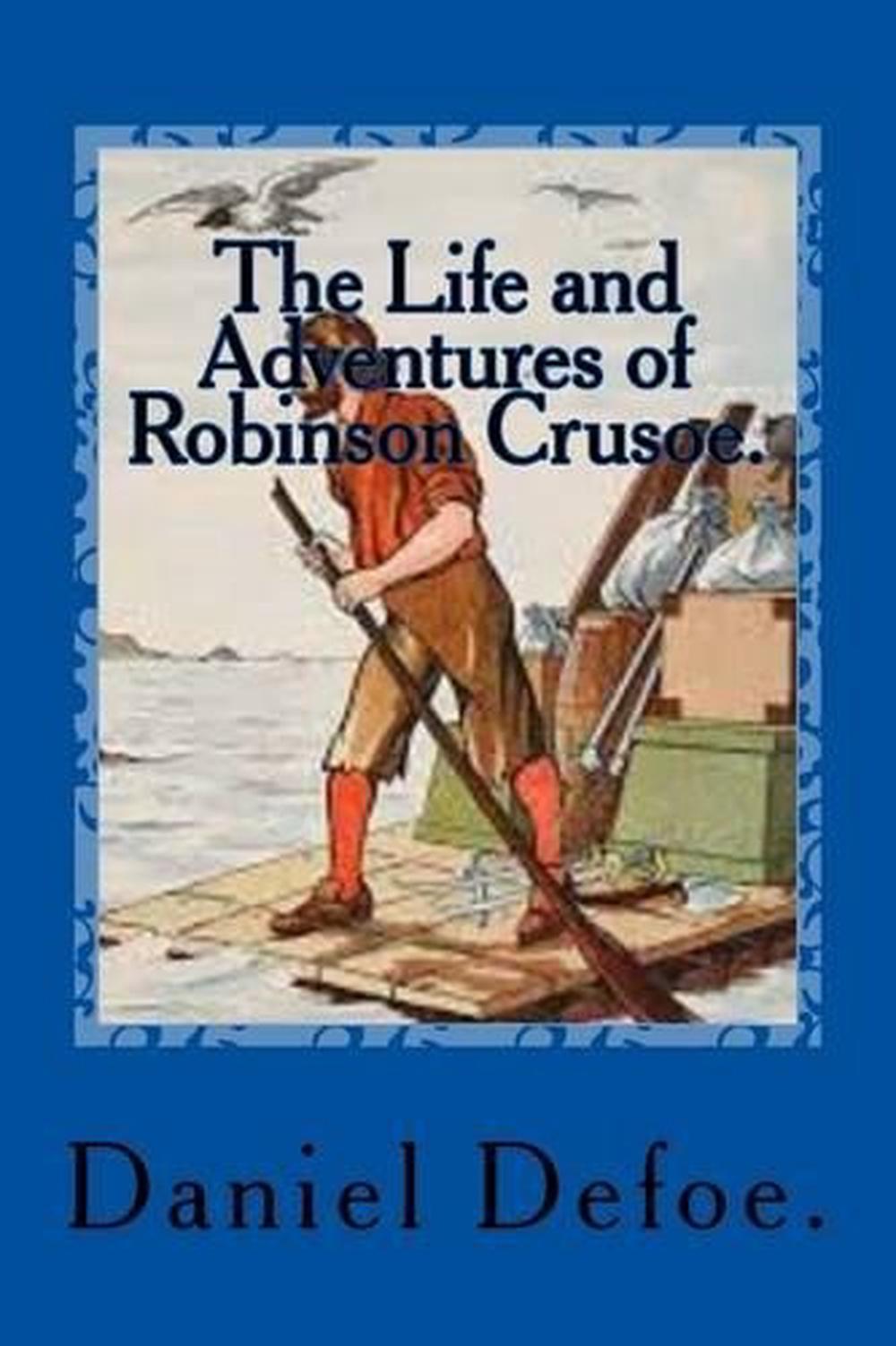 the life and adventures of robinson crusoe