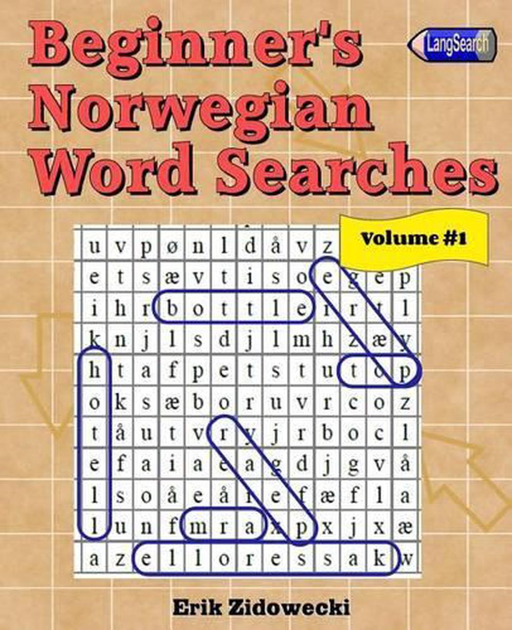 Beginner S Norwegian Word Searches Volume 1 By Erik Zidowecki Norwegian Pape Ebay