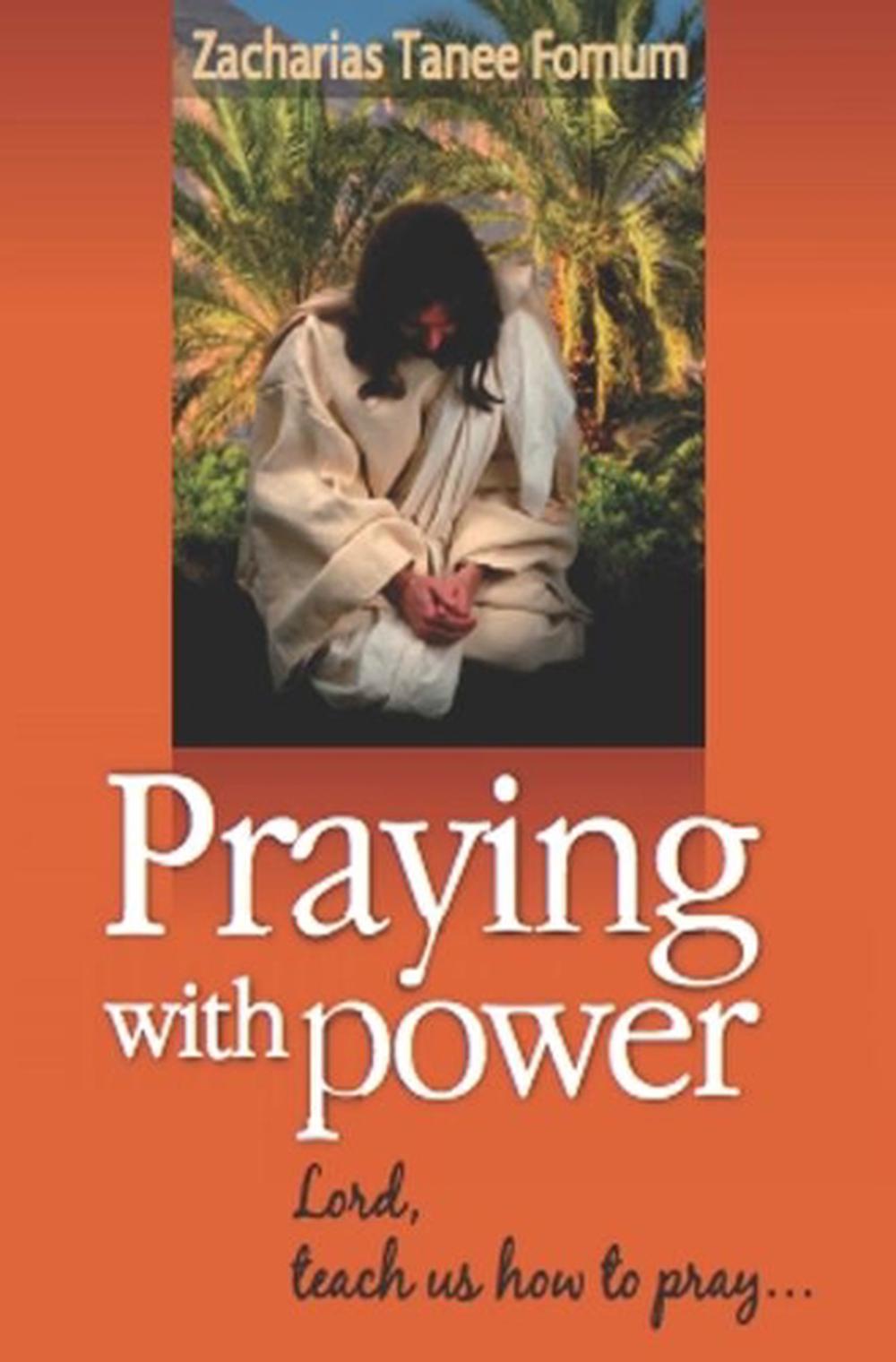 Praying With Power By Zacharias Tanee Fomum (English) Paperback Book ...