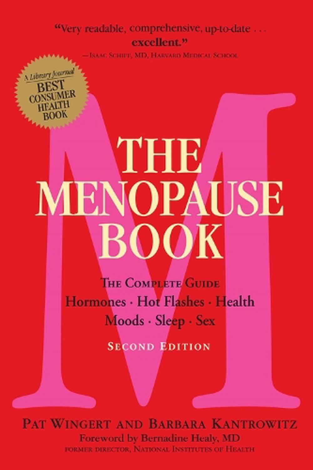 Menopause Book 2nd Edition The Complete Guide Hormones Hot Flashes   9781523504282 