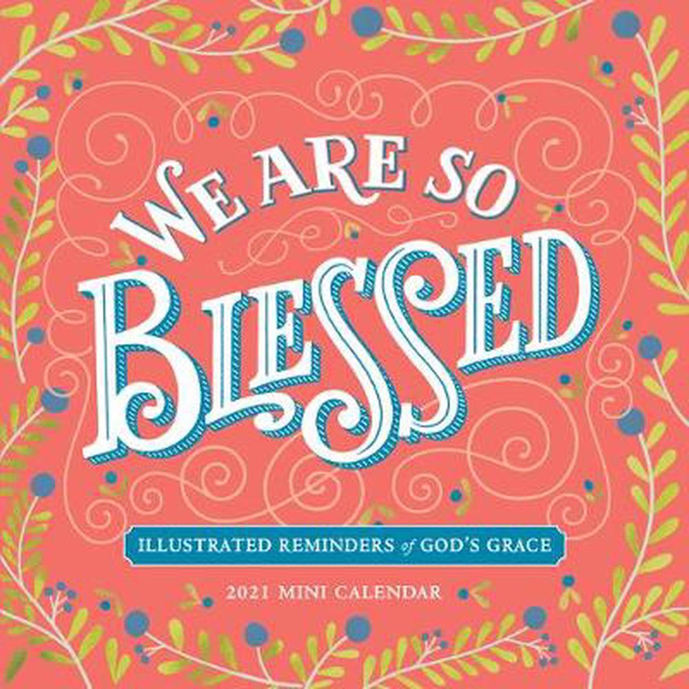 We are So Blessed Mini Wall Calendar 2021 by Workman ...