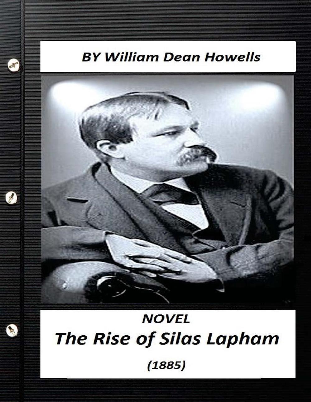 the rise of silas lapham by william dean howells