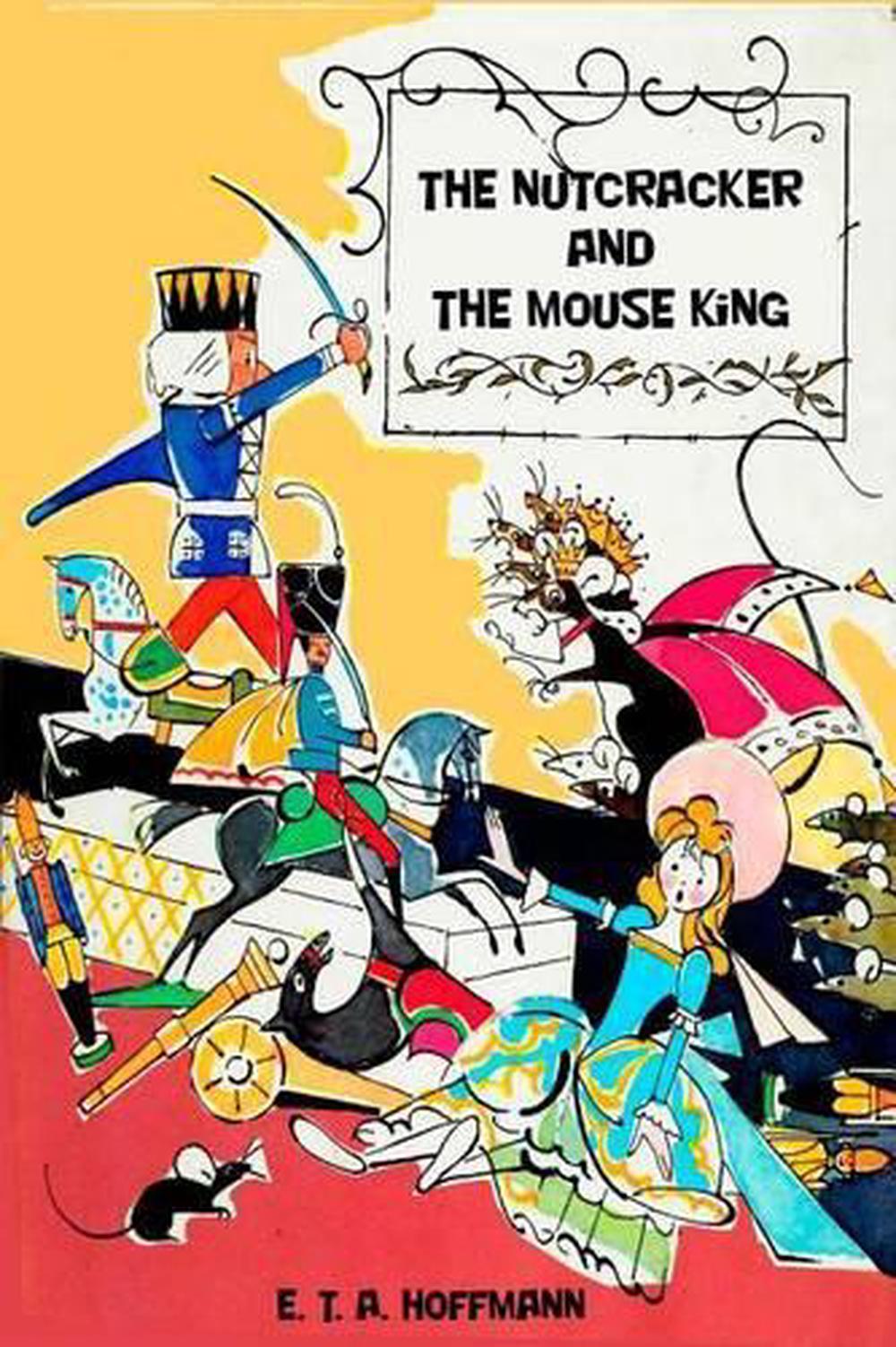 The Nutcracker And The Mouse King By E.T.a. Hoffmann (English ...