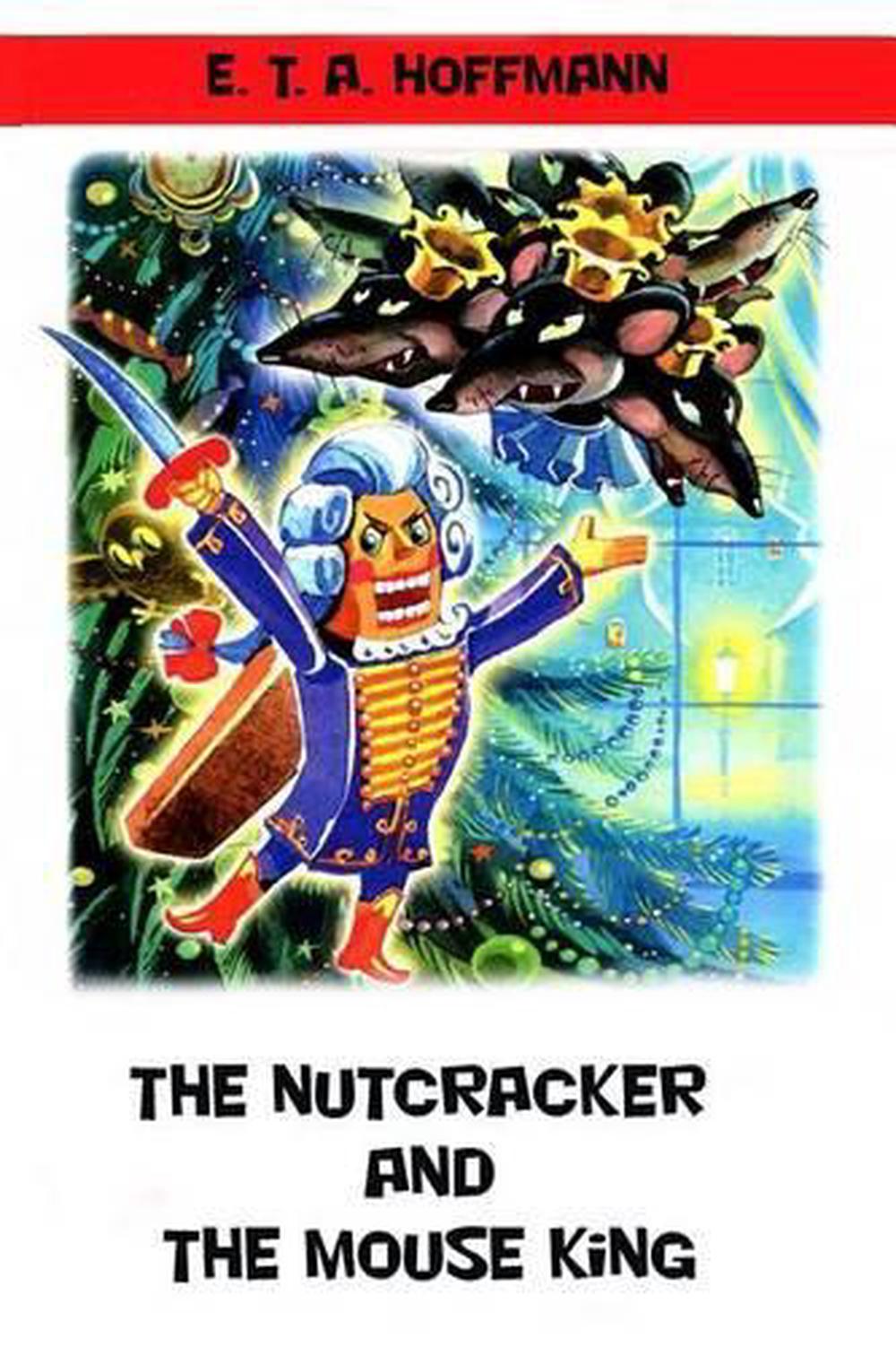 The Nutcracker and the Mouse King by E.T.a. Hoffmann (English