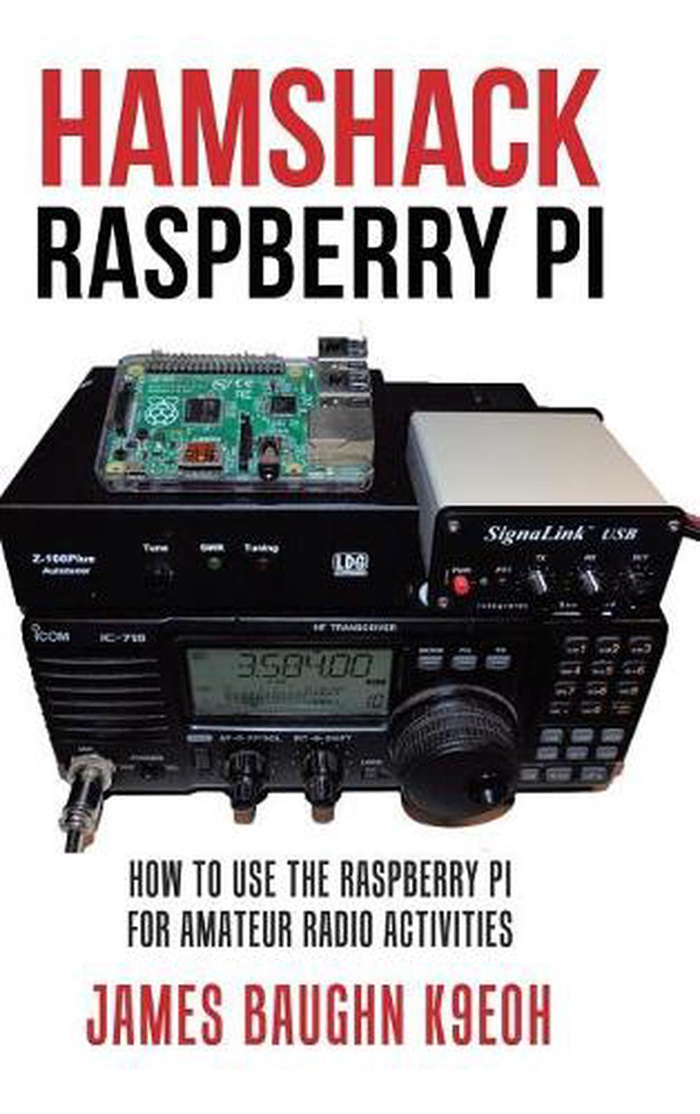 Hamshack Raspberry Pi How To Use The Raspberry Pi For Amateur Radio 5701