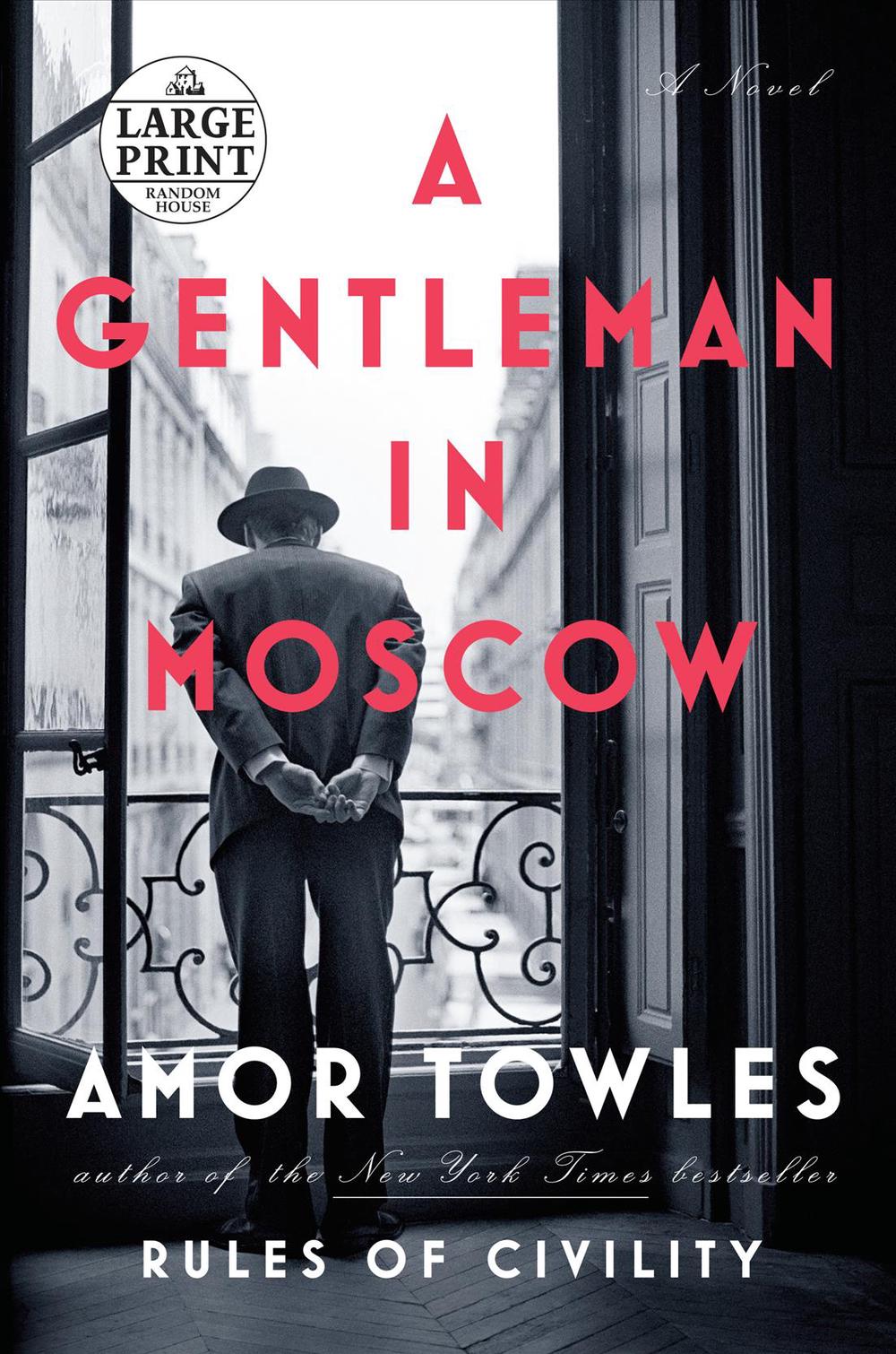 a gentleman in moscow author