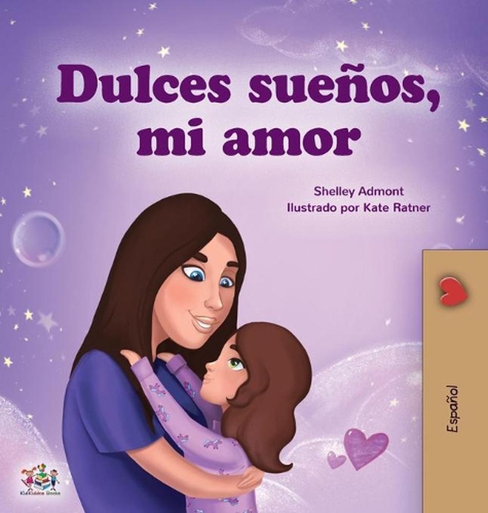 sweet-dreams-my-love-spanish-book-for-kids-by-shelley-admont