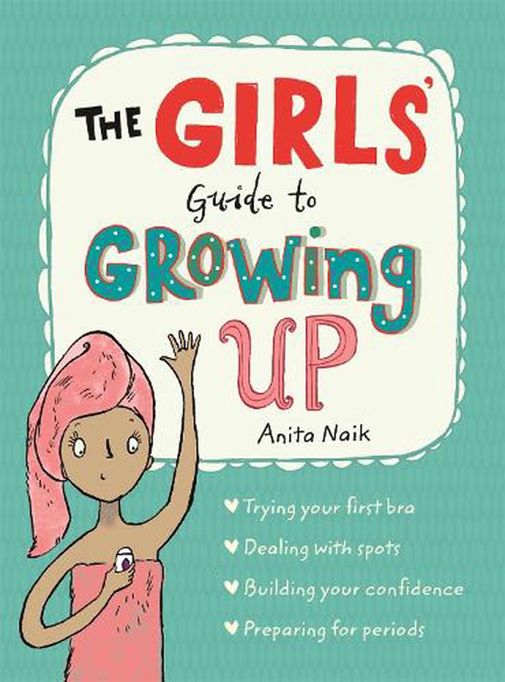Girls' Guide to Growing Up by Anita Naik (English) Paperback Book Free