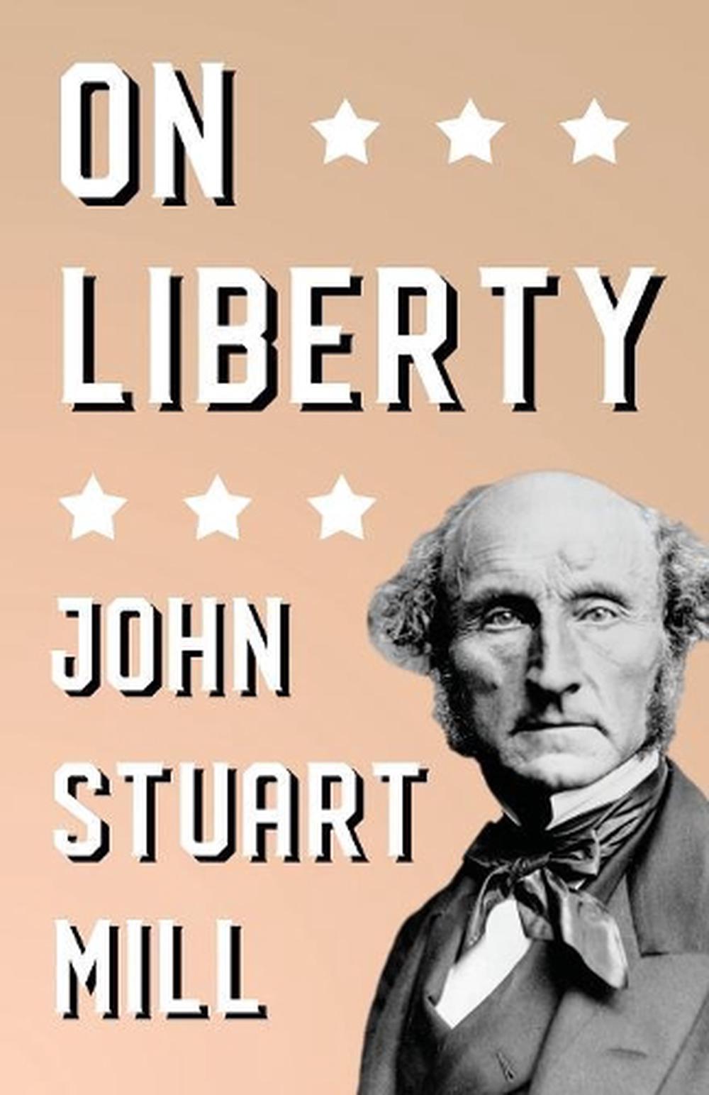 john stuart mill on liberty and other essays