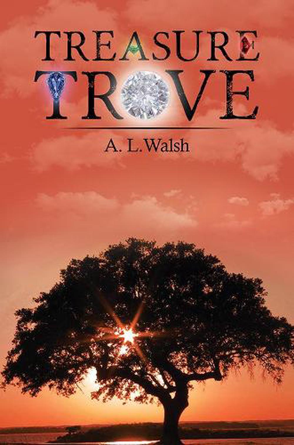 Treasure Trove by A.L. Walsh Hardcover Book Free Shipping