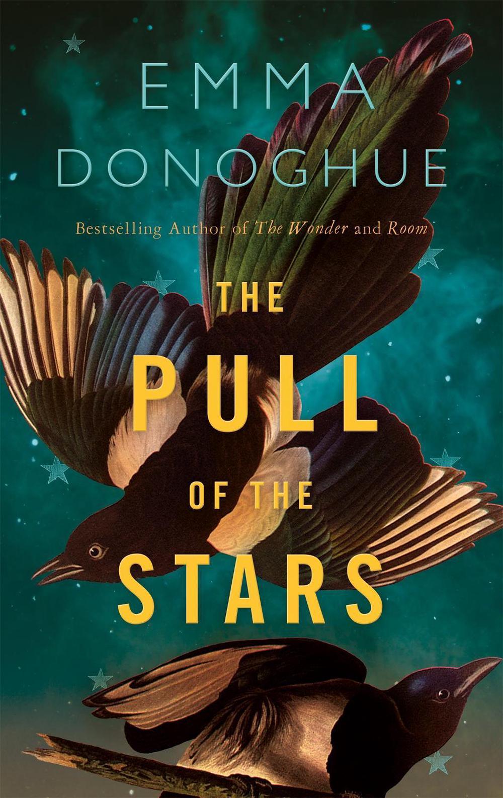 the pull of the stars emma donoghue the pull of the stars emma donoghue