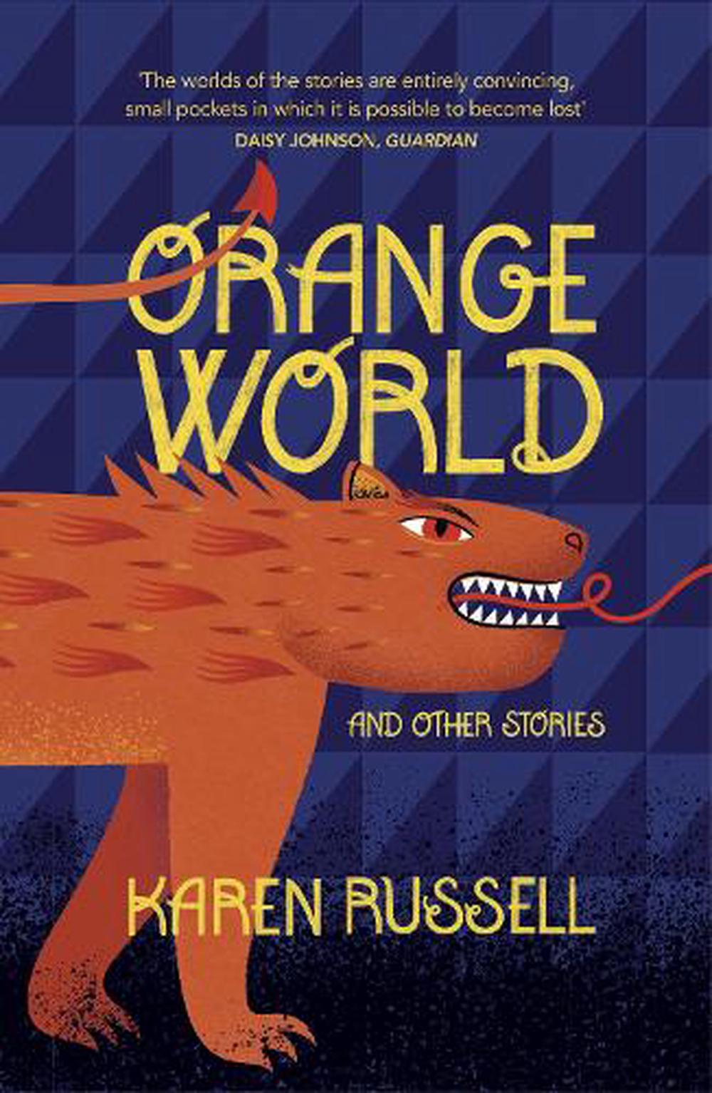 karen russell orange world review