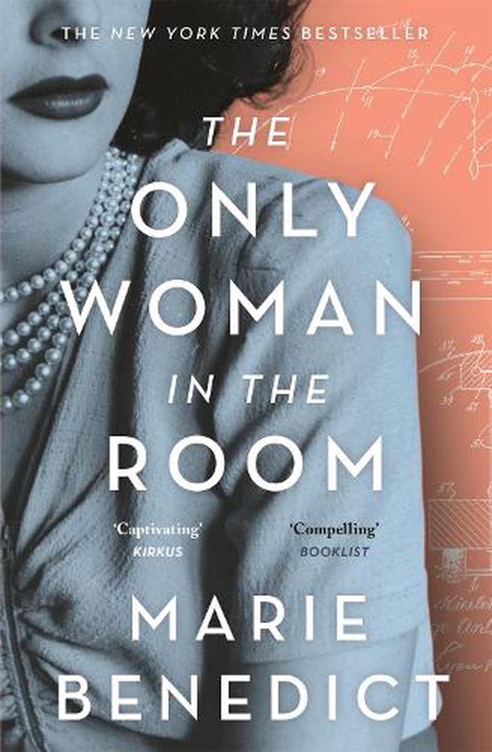 The Only Woman in the Room A Novel by Marie Benedict