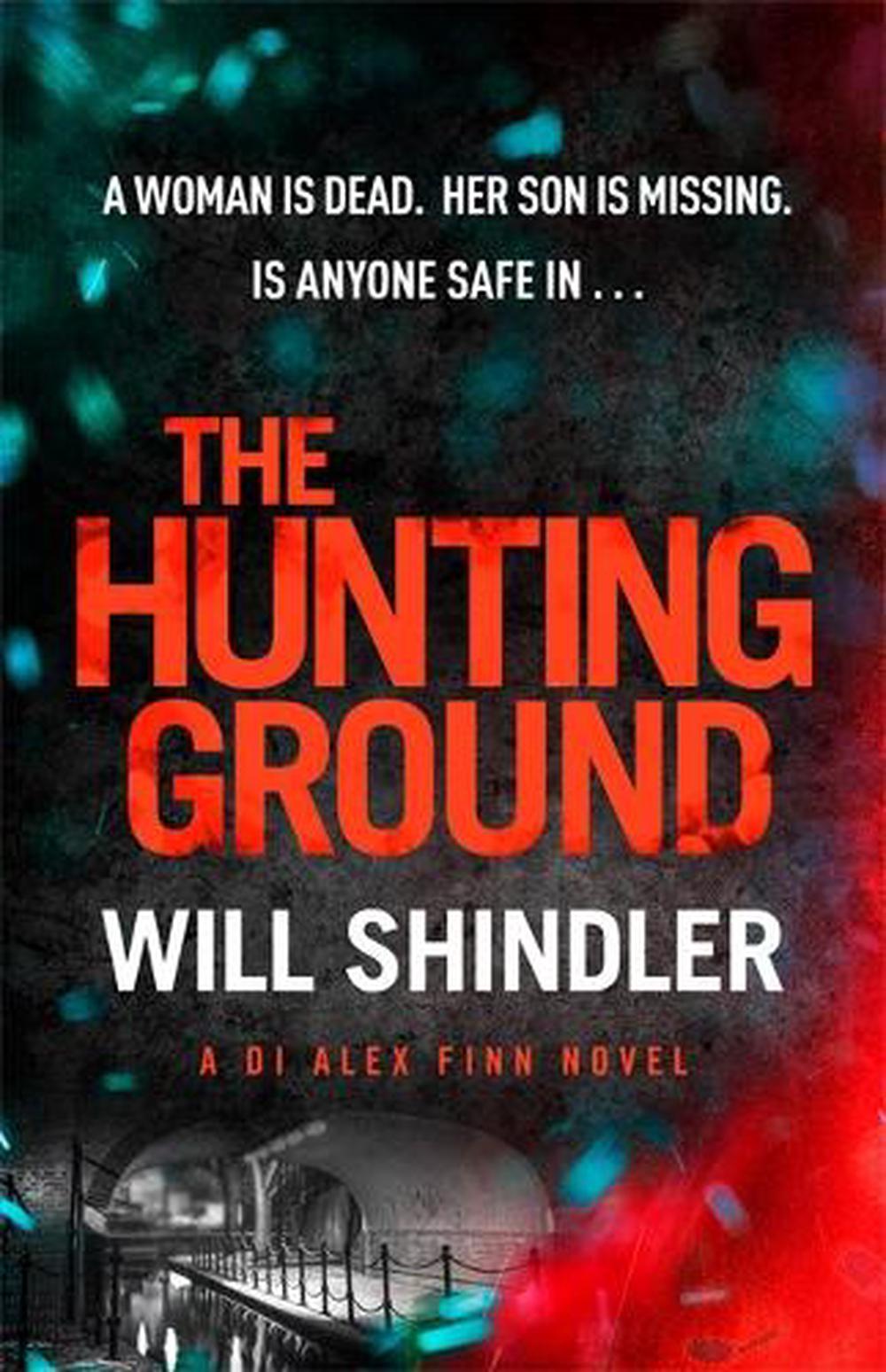 The Hunting Ground: A gripping detective novel that will give you chills by Will