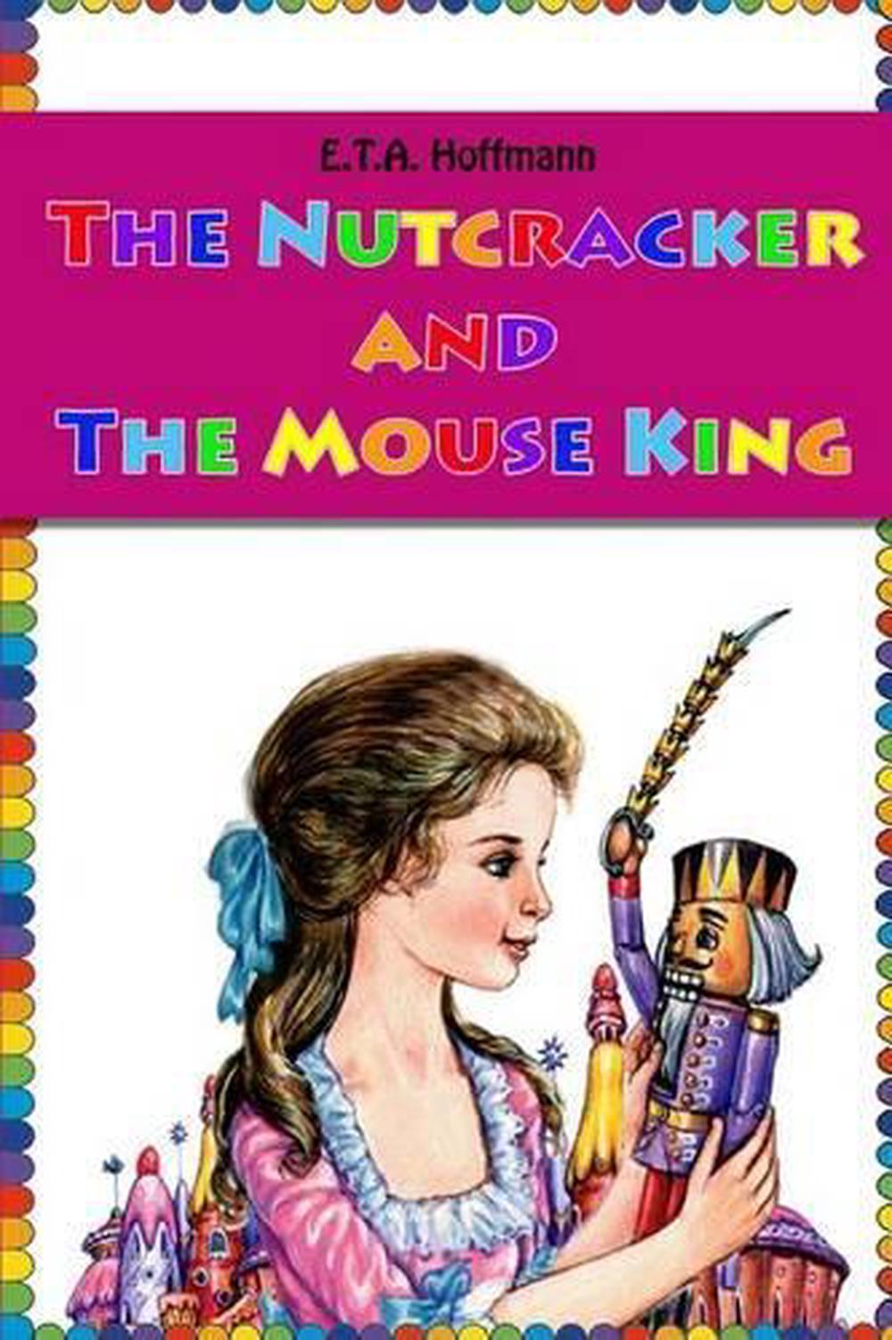 The Nutcracker and the Mouse King by E.T.a. Hoffmann (English