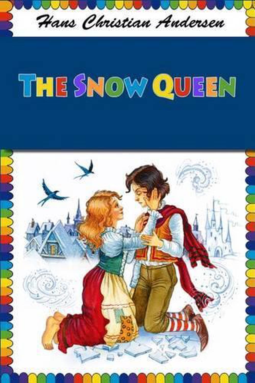 The Snow Queen by Hans Christian Andersen