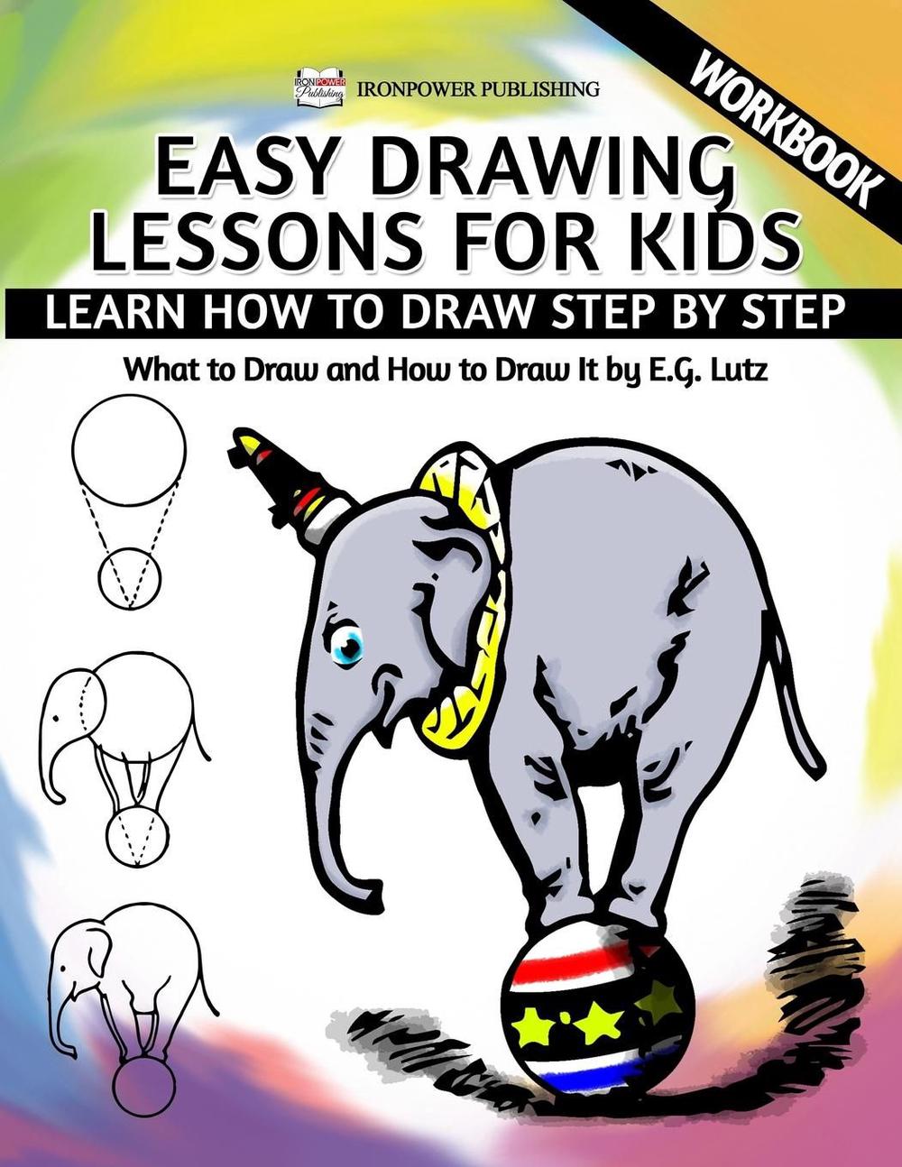 Easy Drawing Lessons For Kids - Learn How To Draw Step By Step - What ...