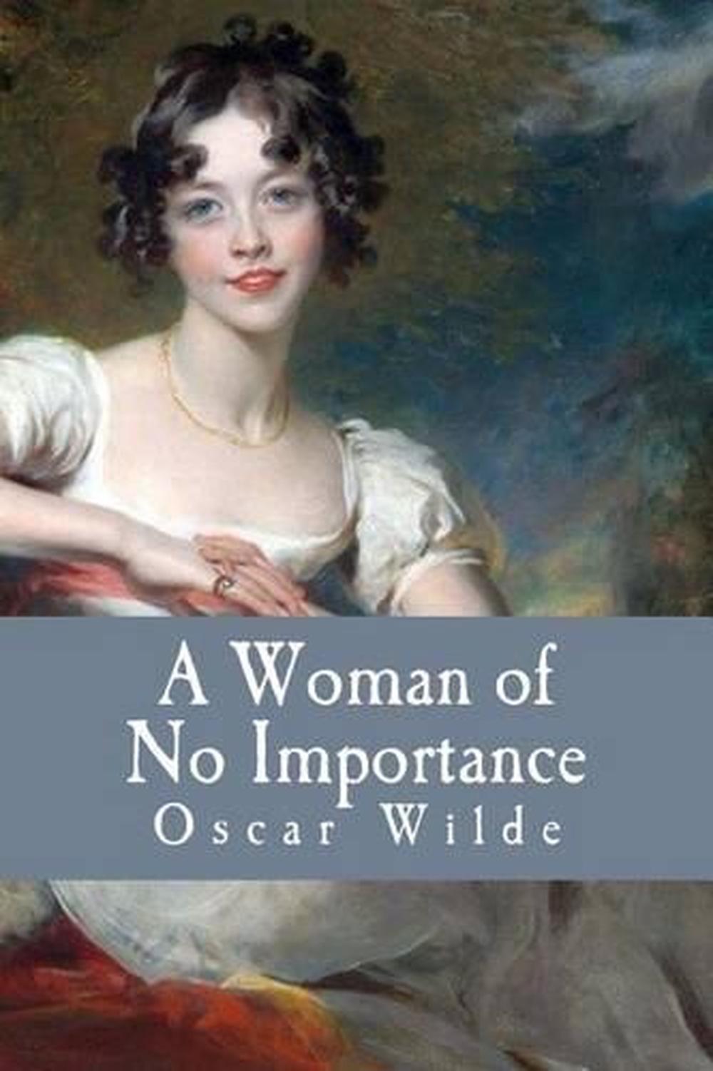 author of a woman of no importance