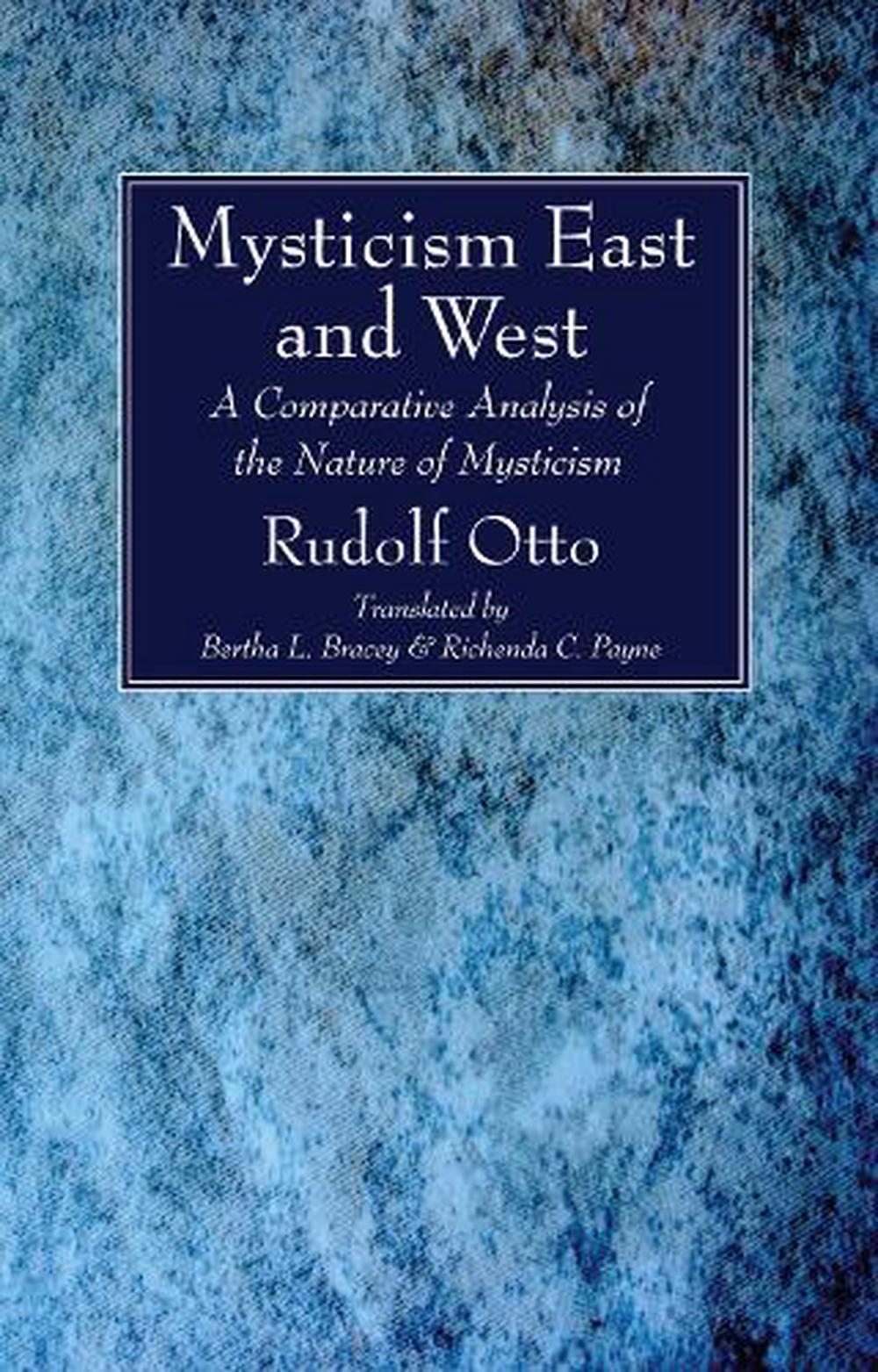 Mysticism East and West by Rudolf Otto (English) Hardcover Book Free