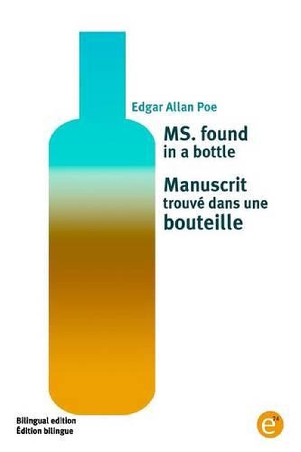 Ms. Found in a Bottle/Manuscrit Trouve Dans Une Bouteille: Bilingual ...