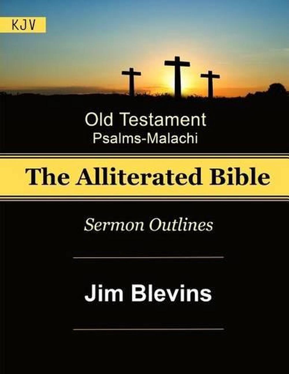 the-alliterated-bible-kjv-old-testament-psalms-malachi-sermon