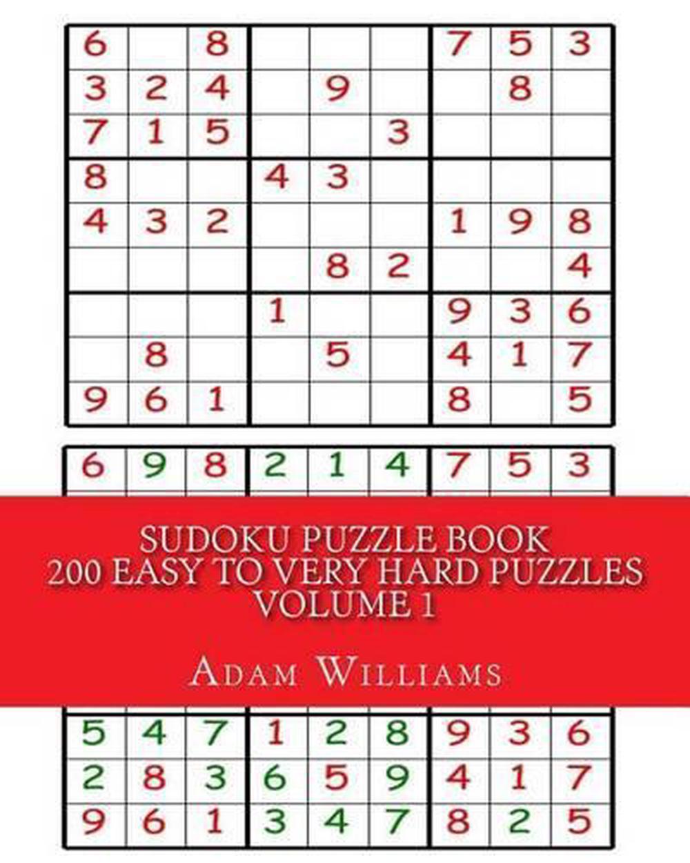 sudoku puzzle book 200 easy to very hard sudoku puzzles by adam