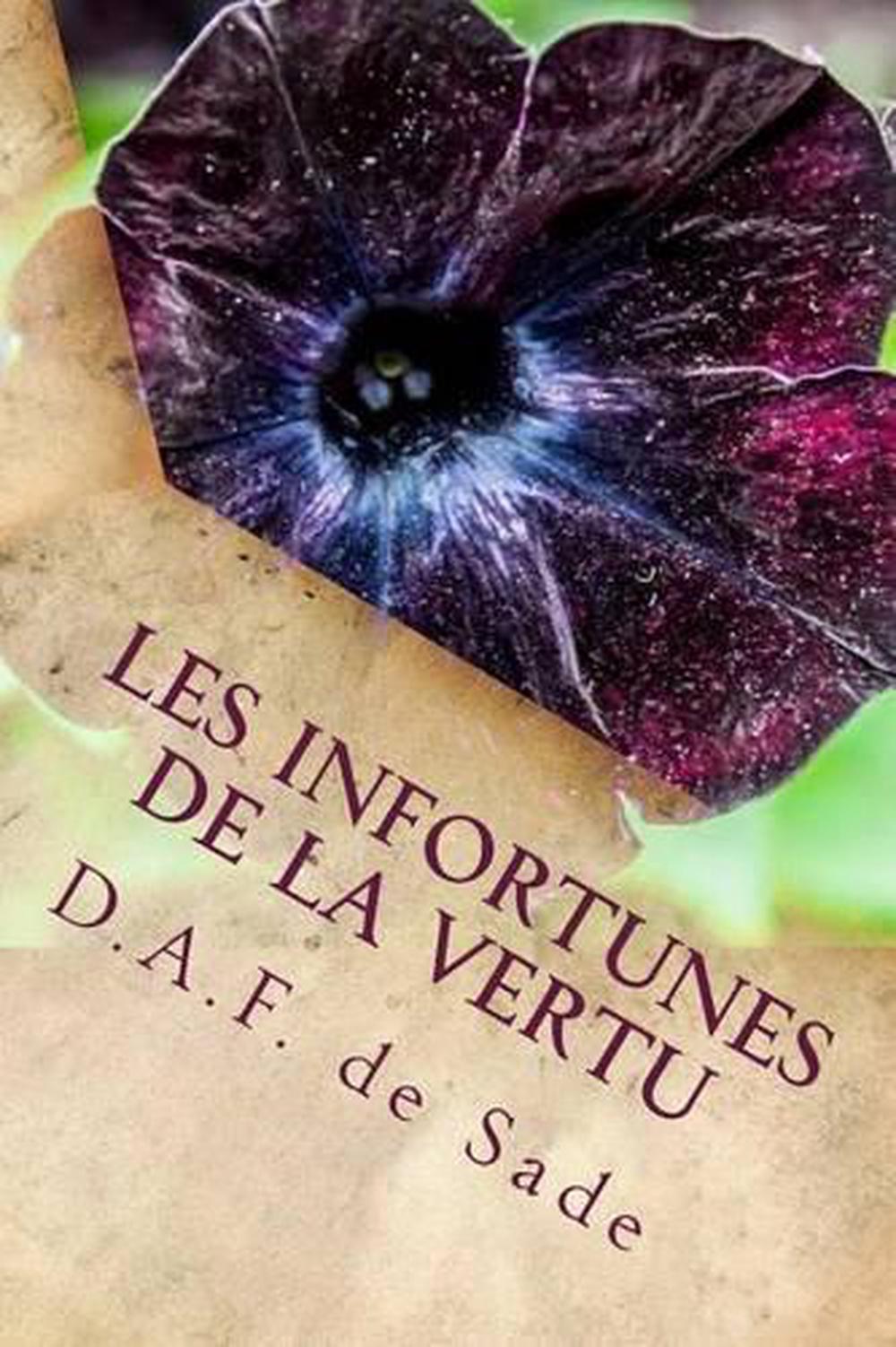 Les Infortunes de La Vertu by M.D.a.F. De Sade (French) Paperback Book ...