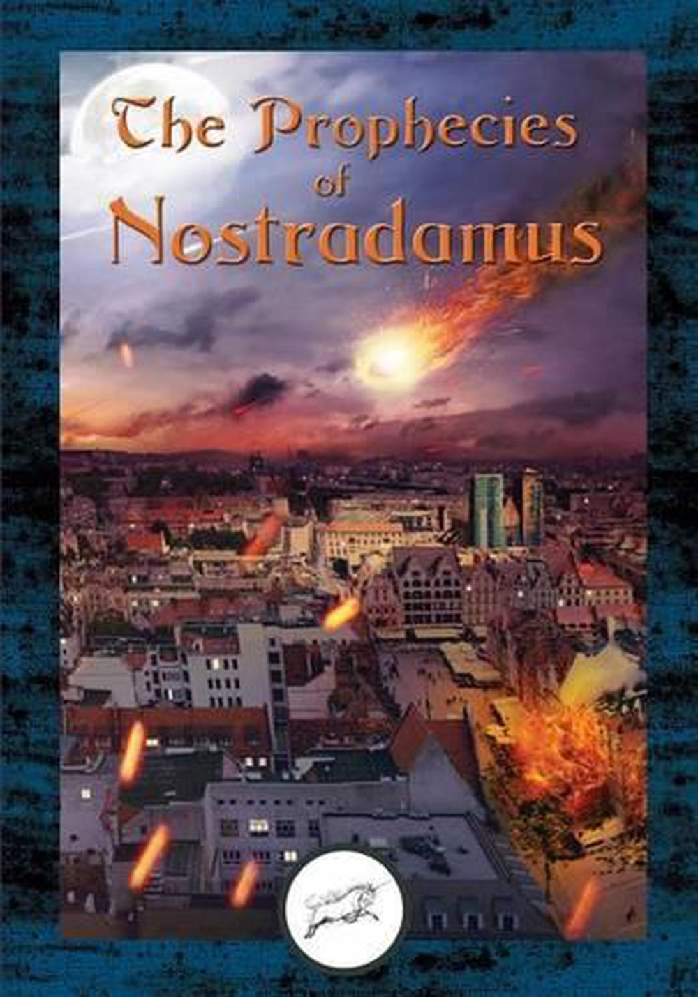 The Prophecies of Nostradamus by Michel Nostradamus (English) Paperback