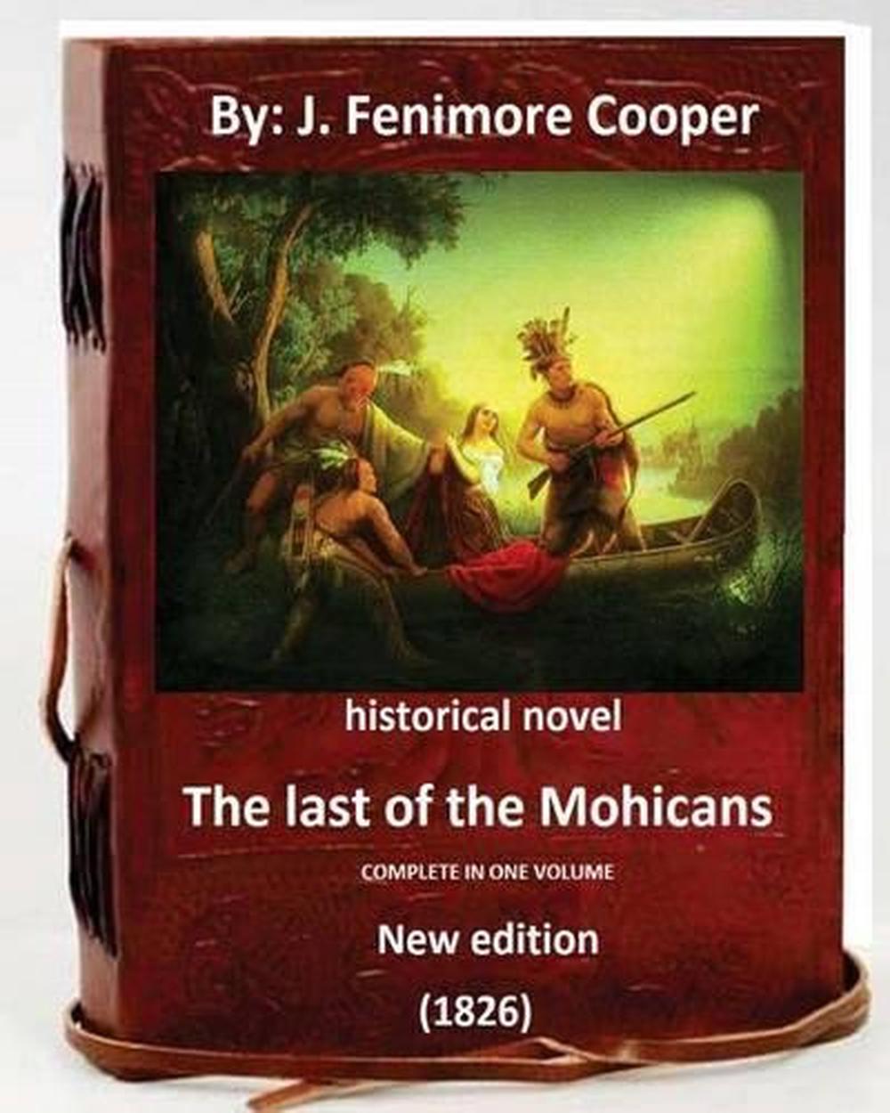 cooper james fenimore the last of the mohicans 1826