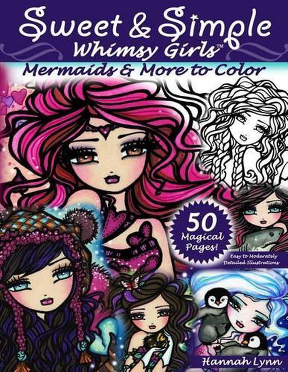 Sweet & Simple Whimsy Girls: Mermaids and More to Color by ...