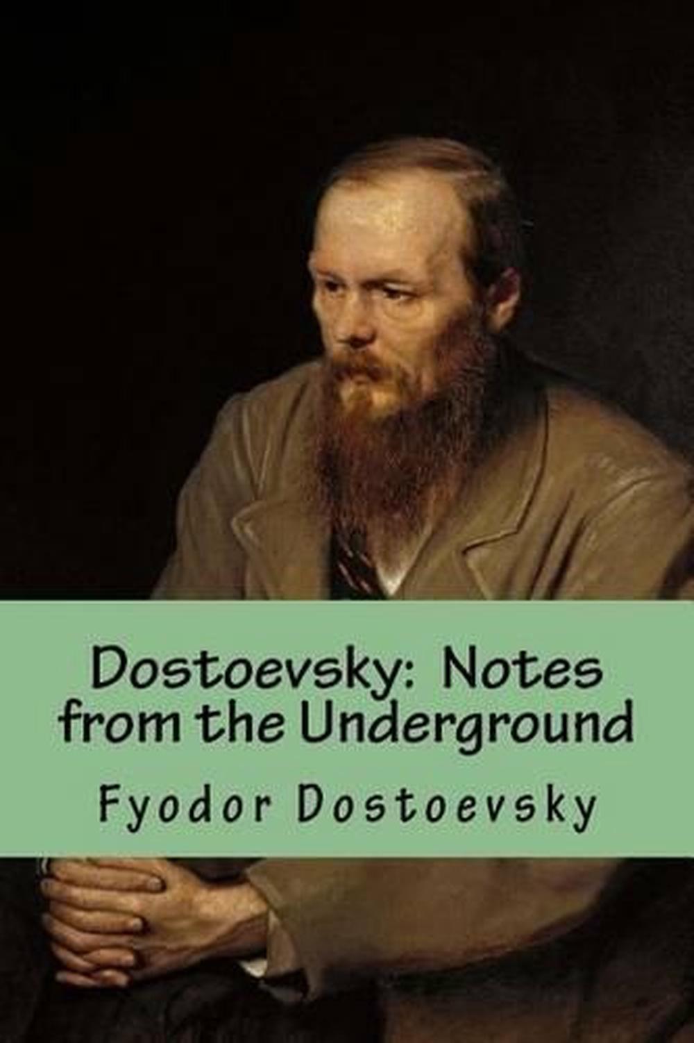 the underground man dostoevsky