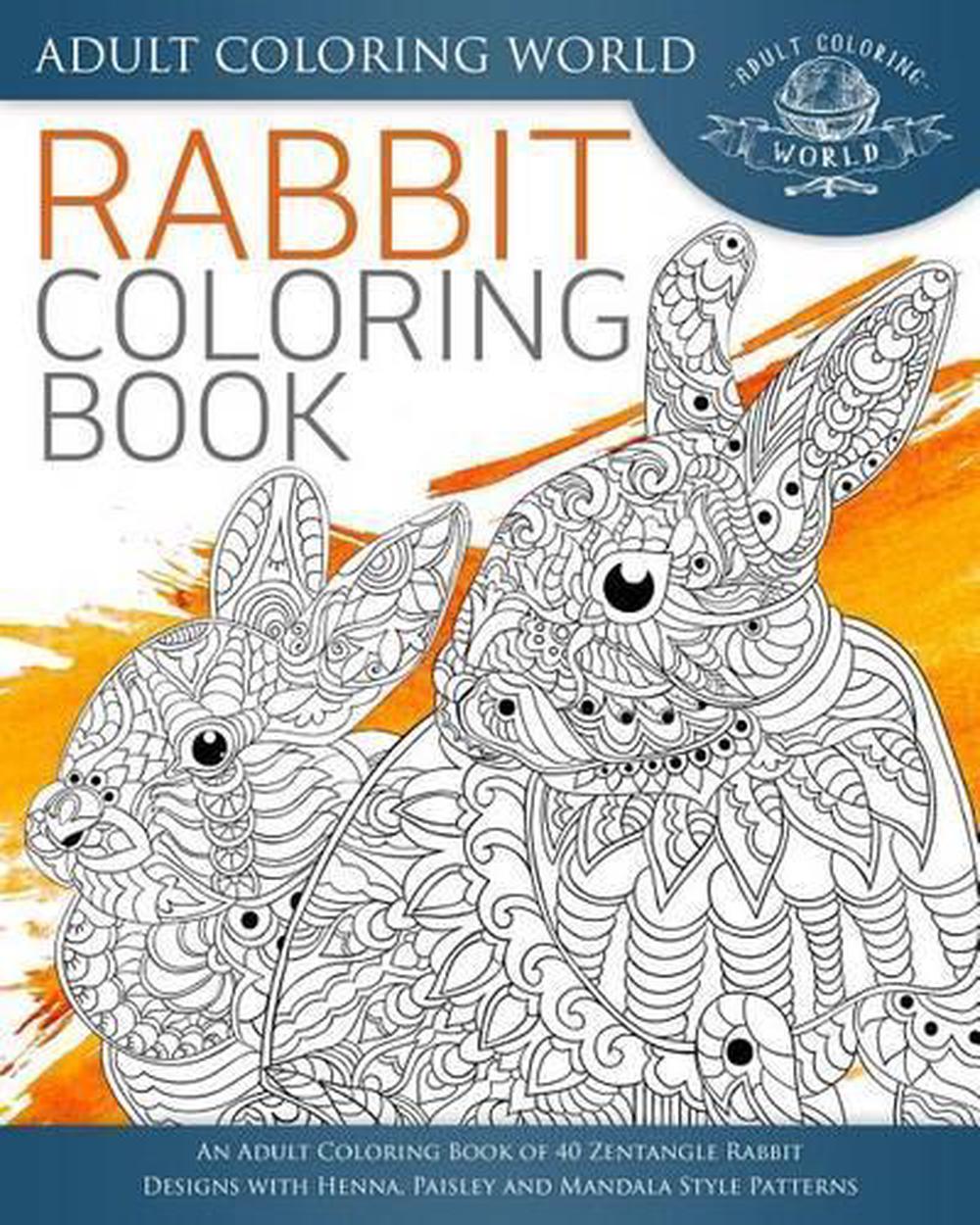 Download Rabbit Coloring Book: An Adult Coloring Book of 40 ...