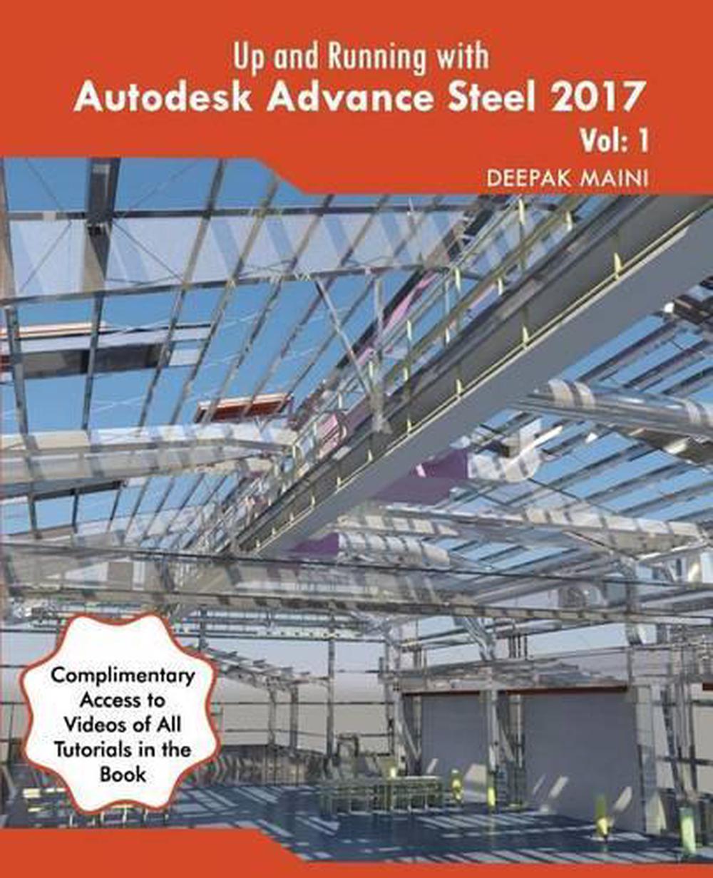 up and running with autodesk advance steel 2017