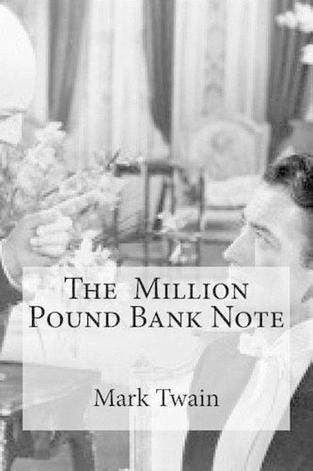 the million dollar bank note mark twain