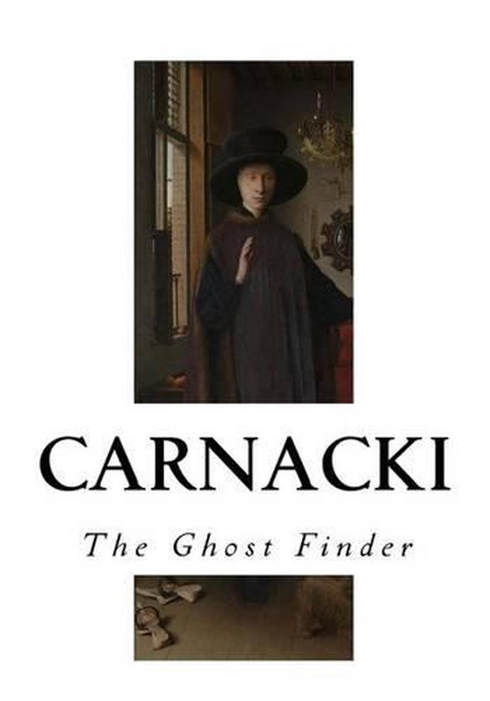 carnacki the ghost finder by william hope hodgson