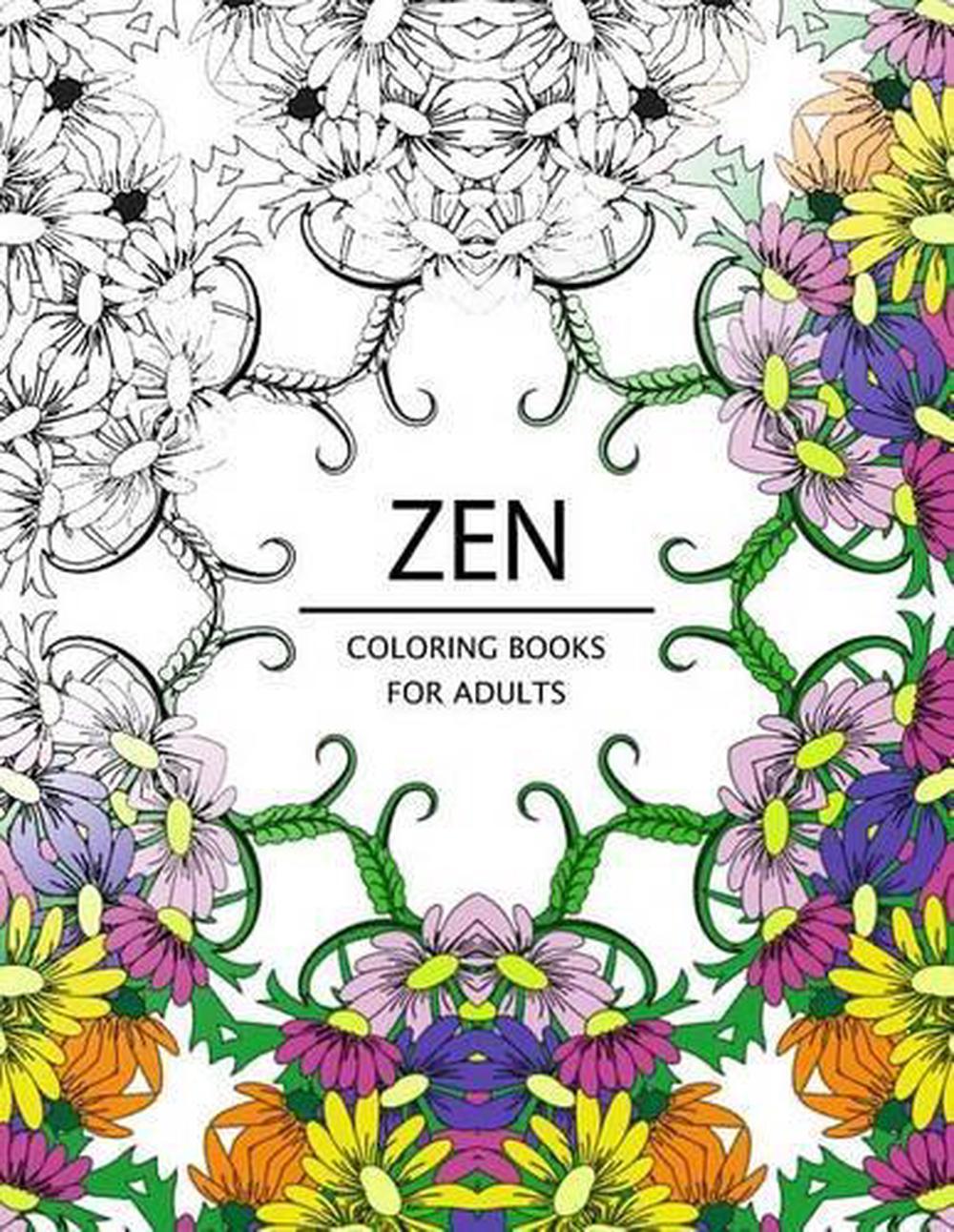 Zen Coloring Books for Adults: Adult Coloring Book (Art Book Series) by Mindfuln 9781534911147 ...