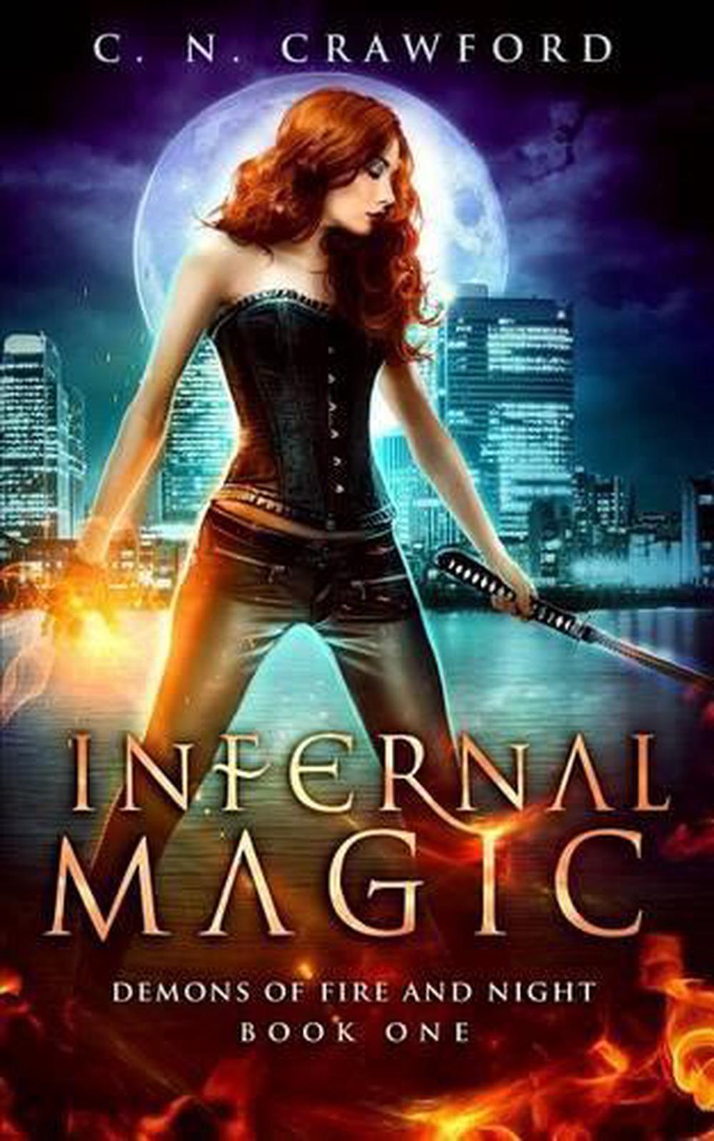 Infernal Magic: An Urban Fantasy Novel by C.N. Crawford ...