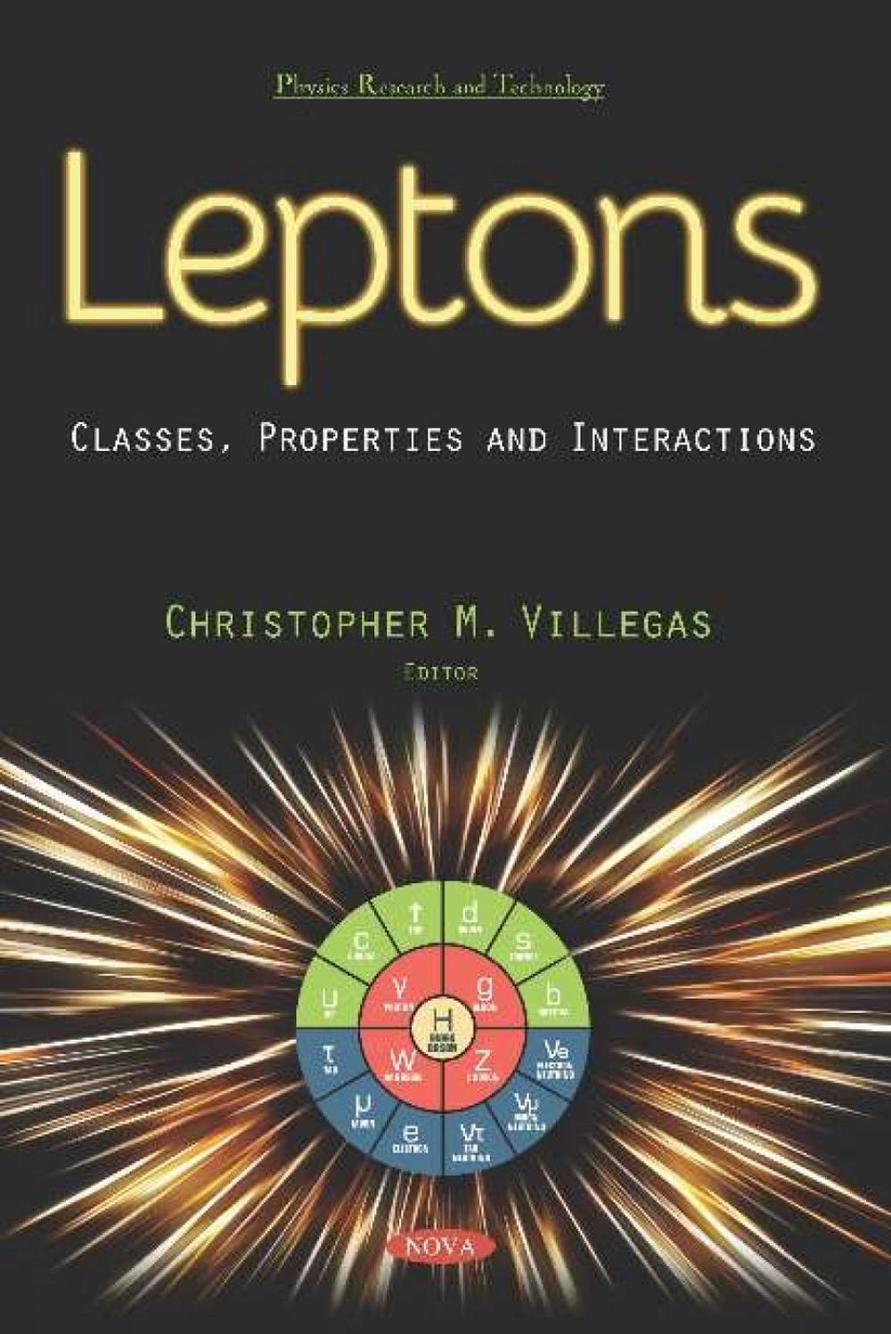 Leptonen: Klassen, Eigenschaften und Wechselwirkungen von Christopher M. Villegas (Englisch - Bild 1 von 1