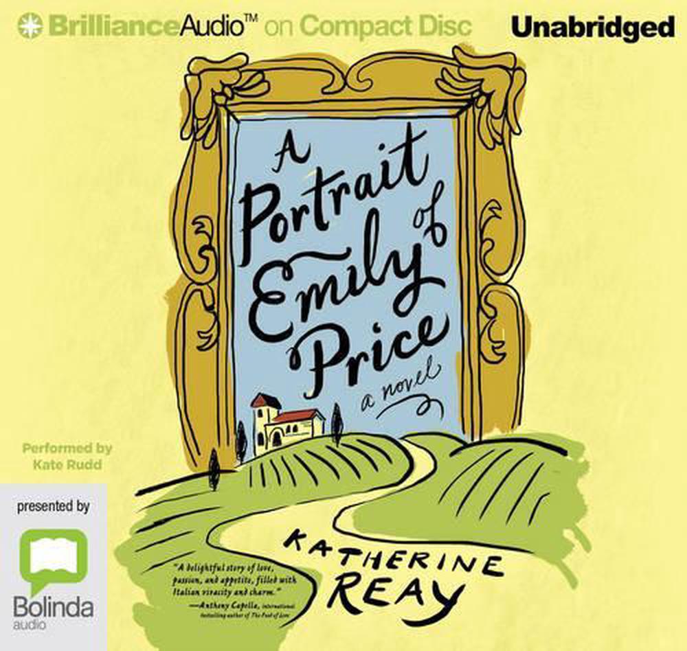 A Portrait of Emily Price by Katherine Reay A Portrait of Emily Price by Katherine Reay