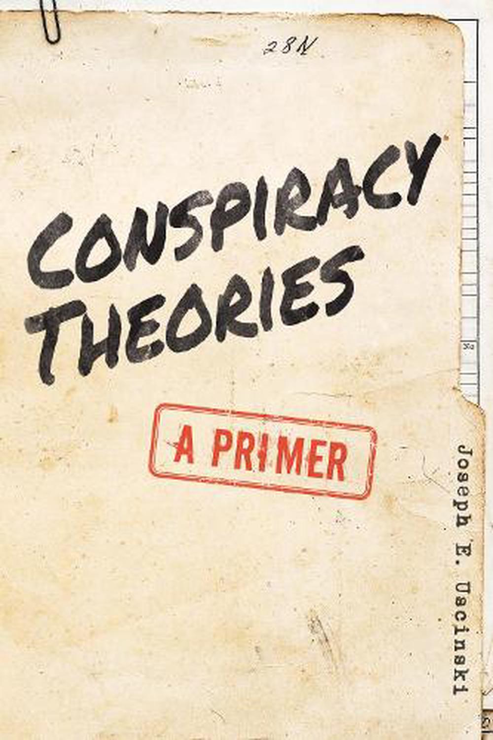 Conspiracy Theories A Primer by Joseph E. Uscinski (English) Paperback