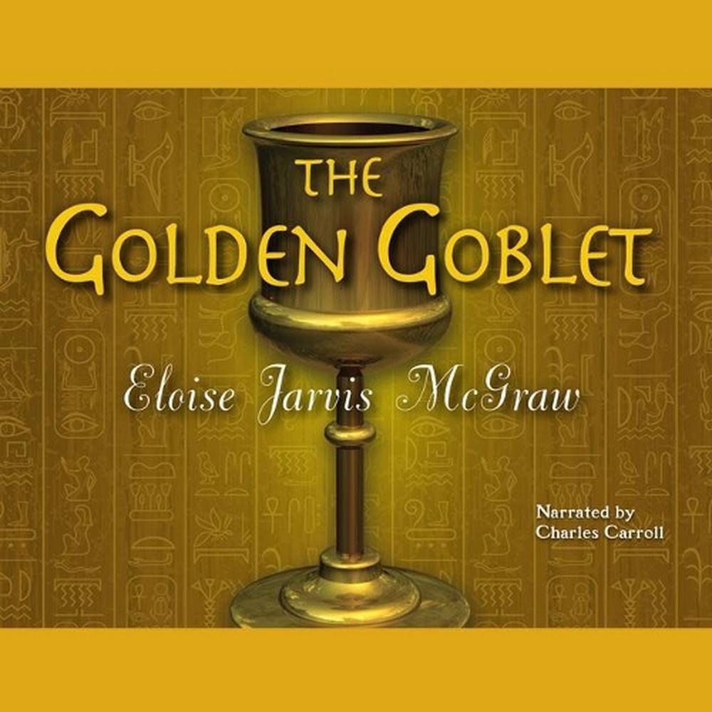 The Golden Goblet by Eloise McGraw (English) Compact Disc Book Free