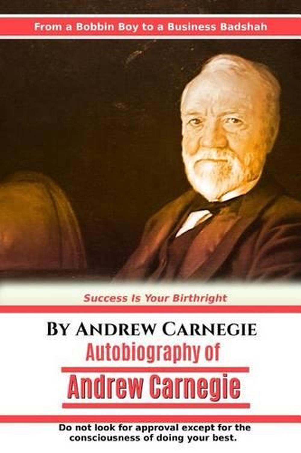 brief biography of andrew carnegie