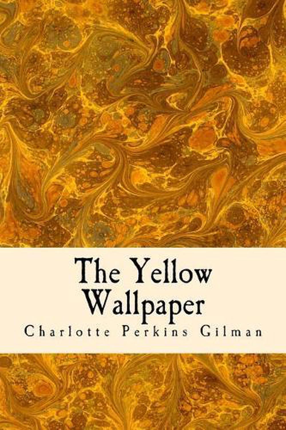 gilman the yellow wallpaper