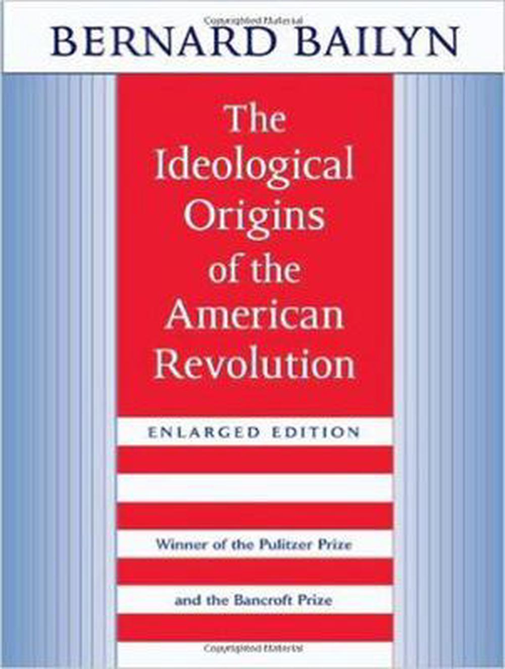 the ideological origins of the american revolution the ideological origins of the american revolution