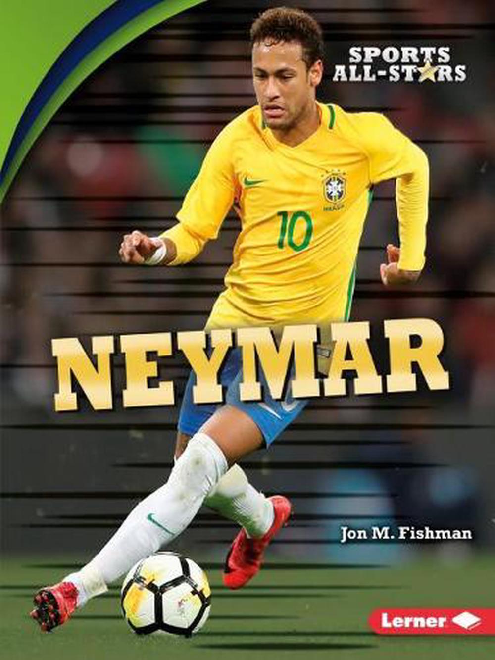 Neymar by Jon M. Fishman (English) Paperback Book Free Shipping! | eBay