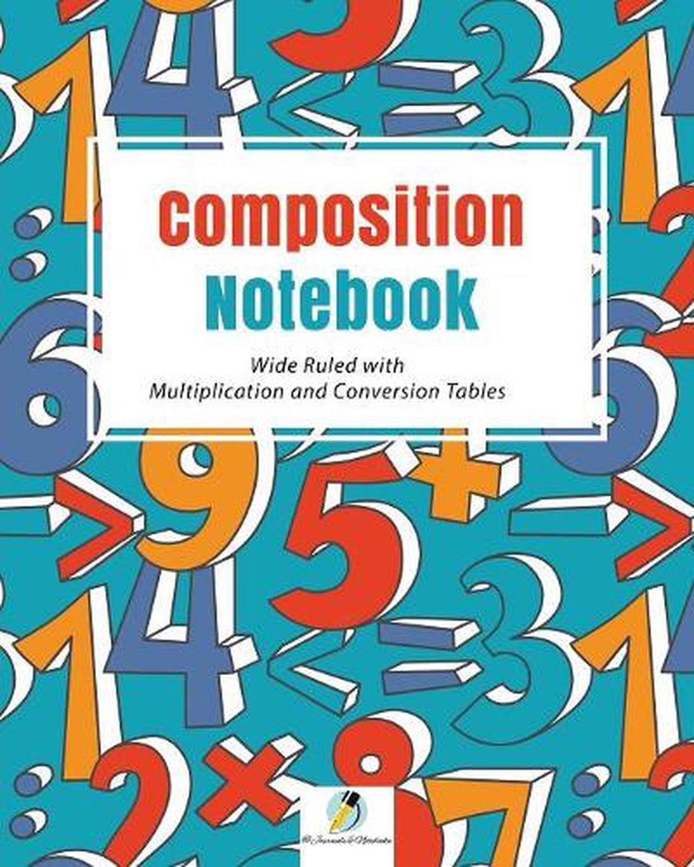 Composition Notebook Wide Ruled With Multiplication and Conversion
