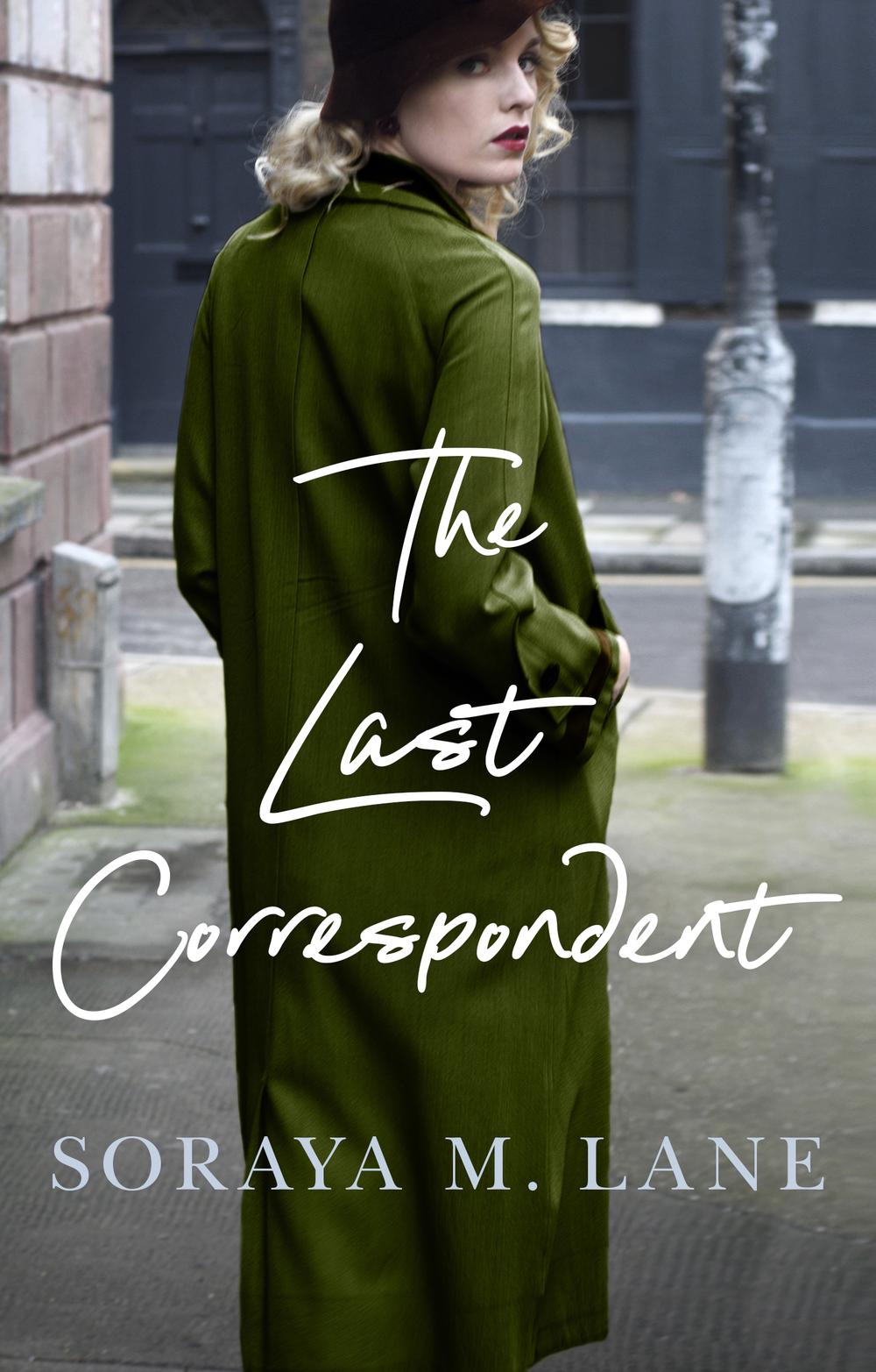 The Last Correspondent by Soraya M. Lane (English) Paperback Book