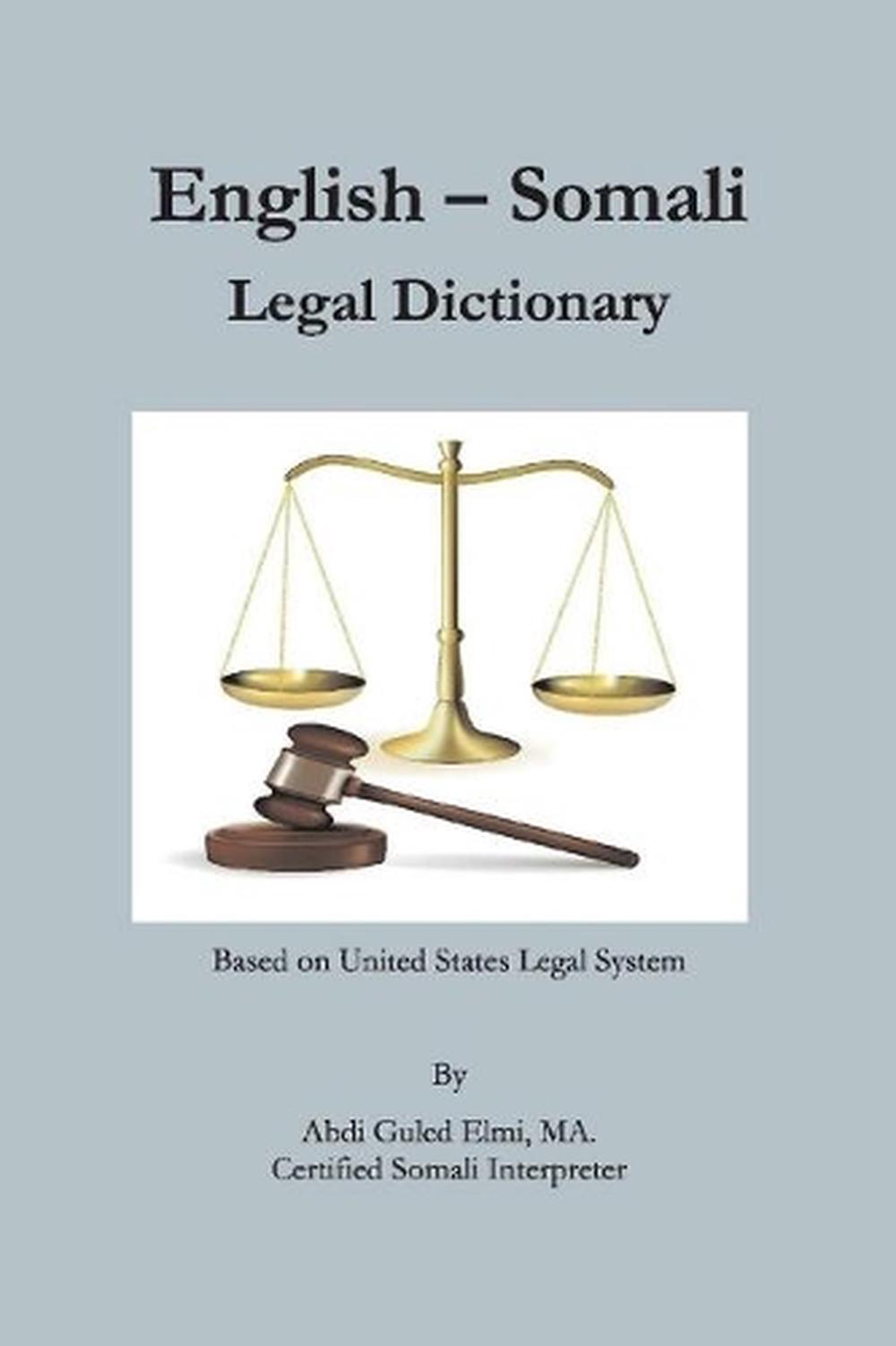 Englishsomali Legal Dictionary by Abdi Elmi Paperback Book Free